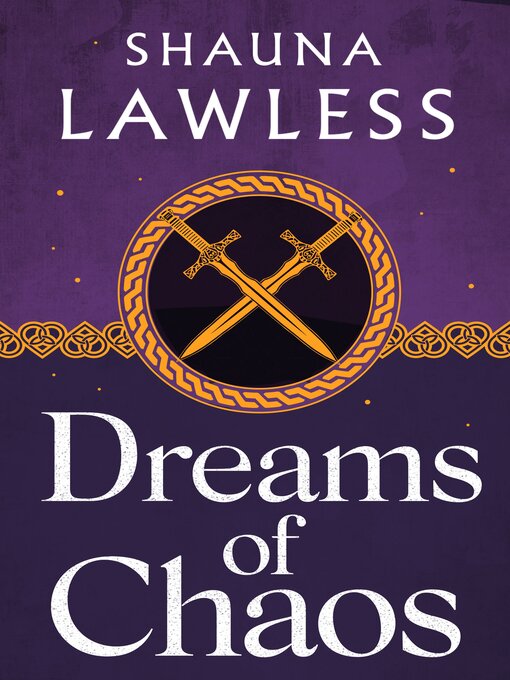 Title details for Dreams of Chaos by Shauna Lawless - Wait list